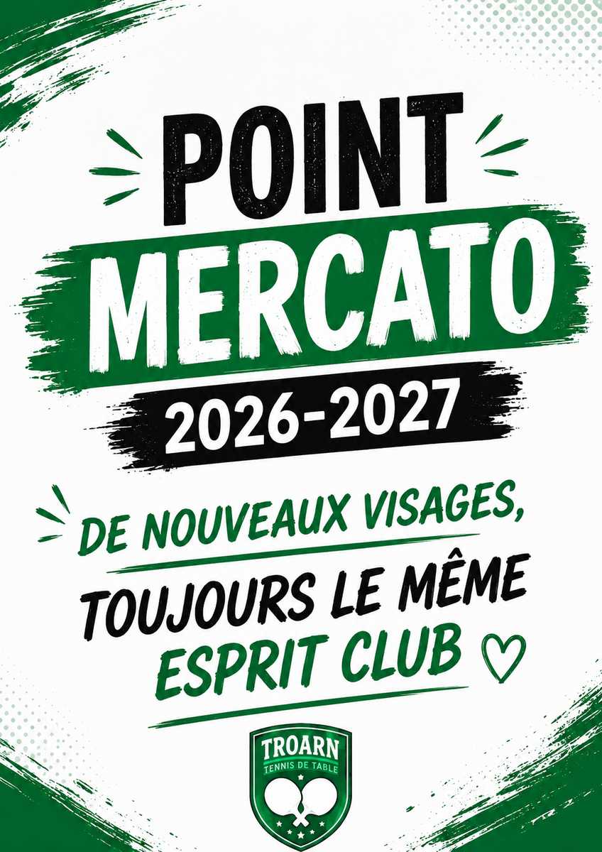 🏓 [INFO MUTATIONS ET REPRISES 2026-2027] 💚🤍