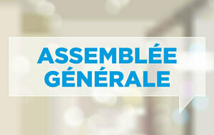 [ASSEMBLÉE GÉNÉRALE]